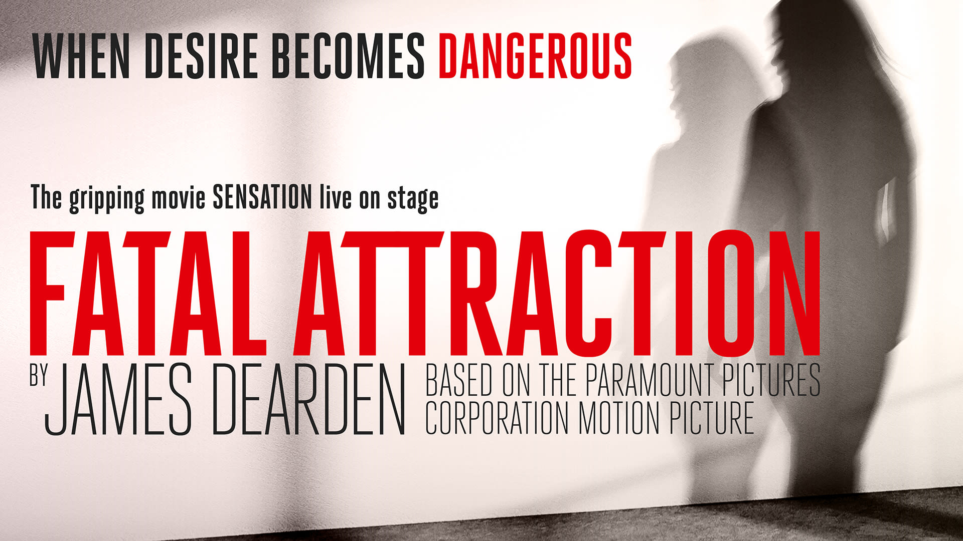 Fatal Attraction Tickets | Tours & Dates | ATG Tickets